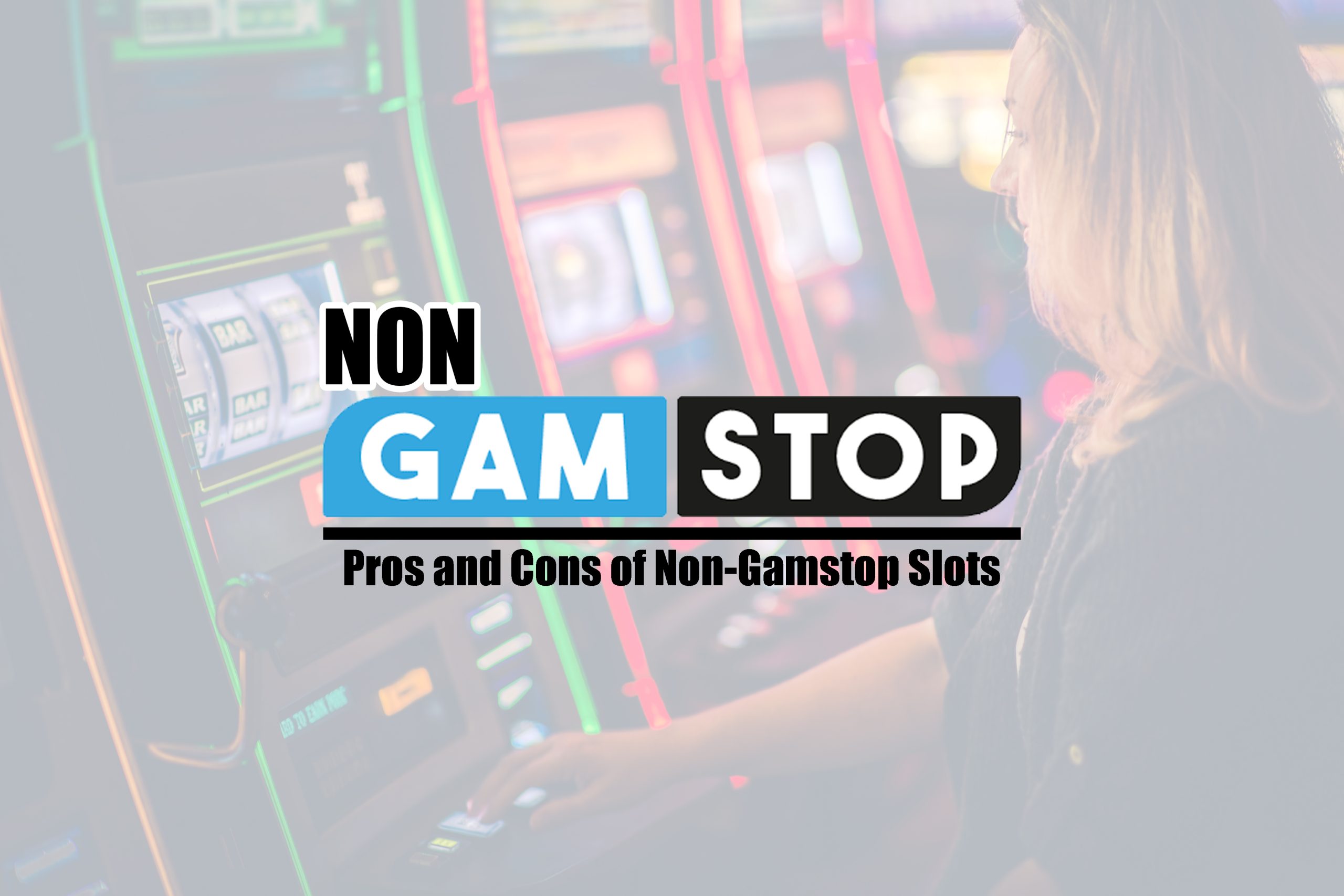 Slot Games You Can Play At Non-Gamstop Casinos