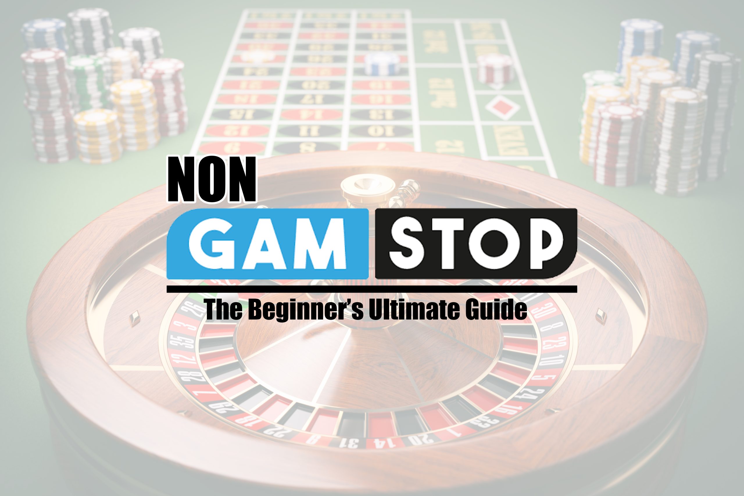 7.0 The Ultimate Beginners Guide On Casino Not On Gamstop scaled